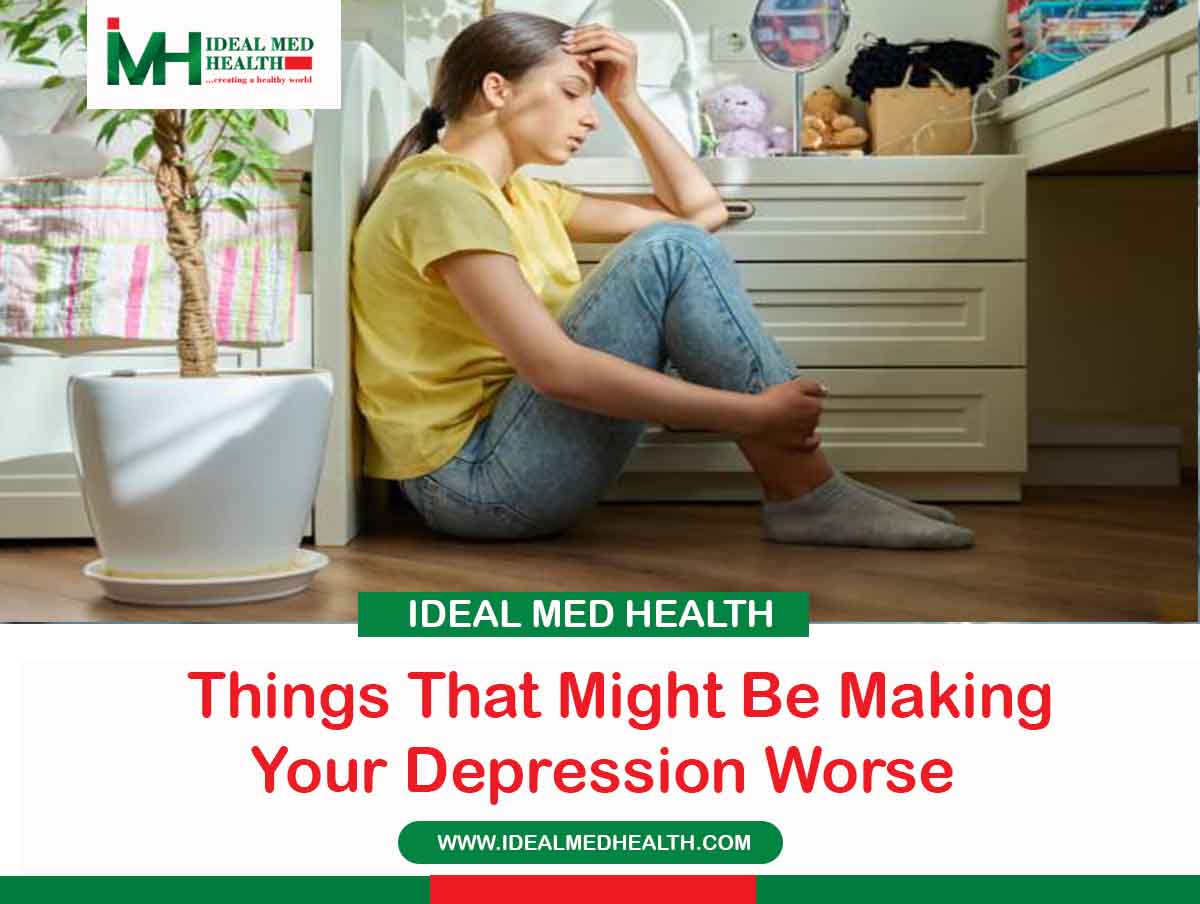 5 Things That Might Be Making Your Depression Worse