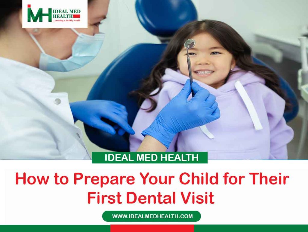 How to Prepare Your Child for Their First Dental Visit