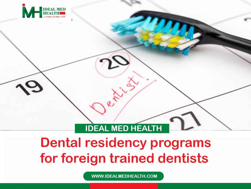 Dental residency programs for foreign trained dentists in USA