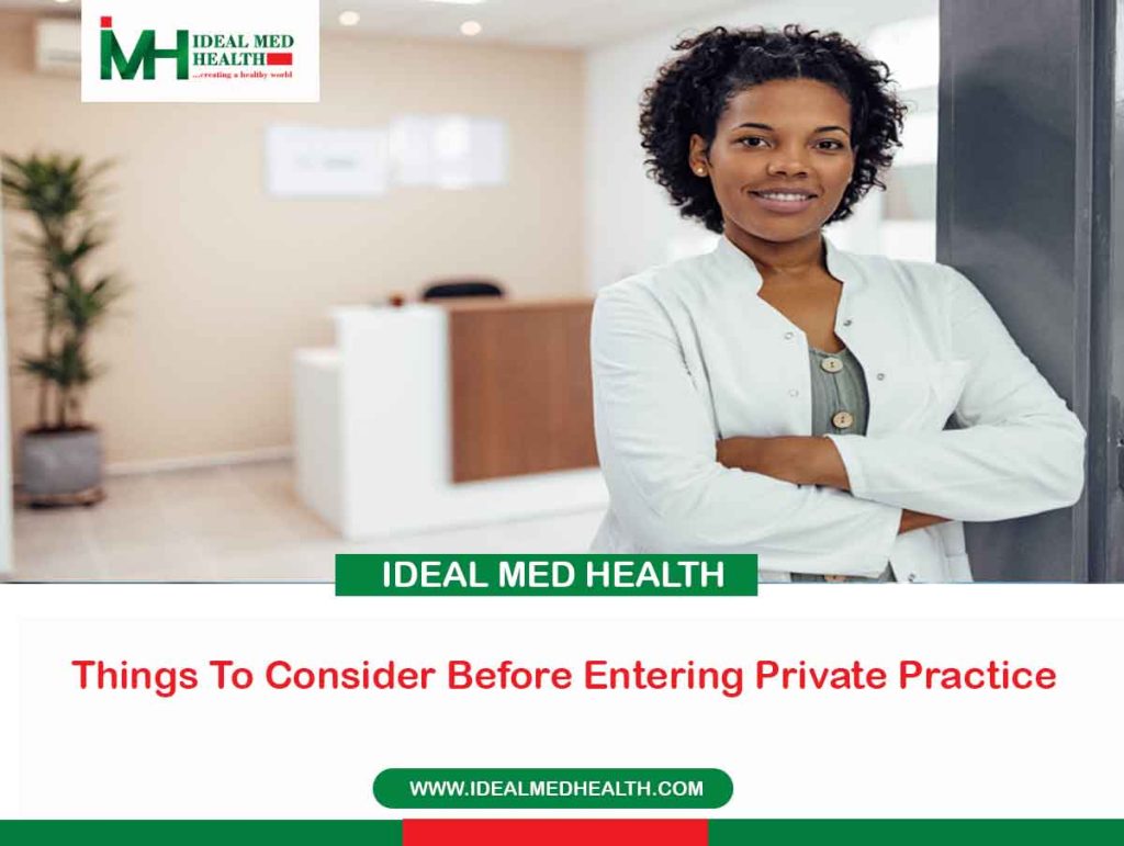 Things To Consider Before Entering Private Practice
