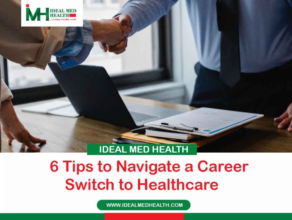 6 Tips to Navigate a Career Switch to Healthcare