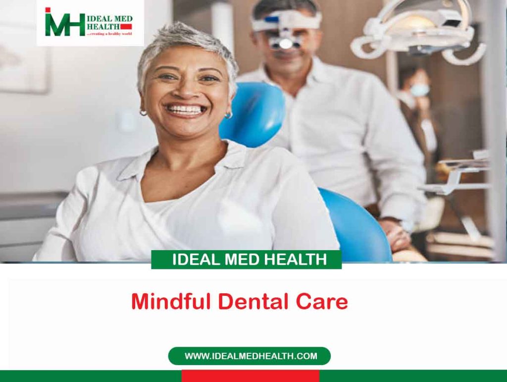 Mindful Dental Care
