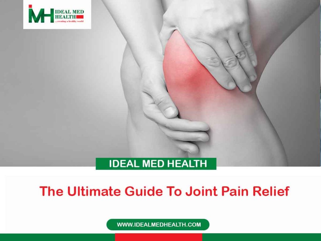 The Ultimate Guide To Joint Pain Relief
