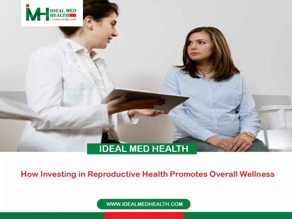 How Investing in Reproductive Health Promotes Overall Wellness