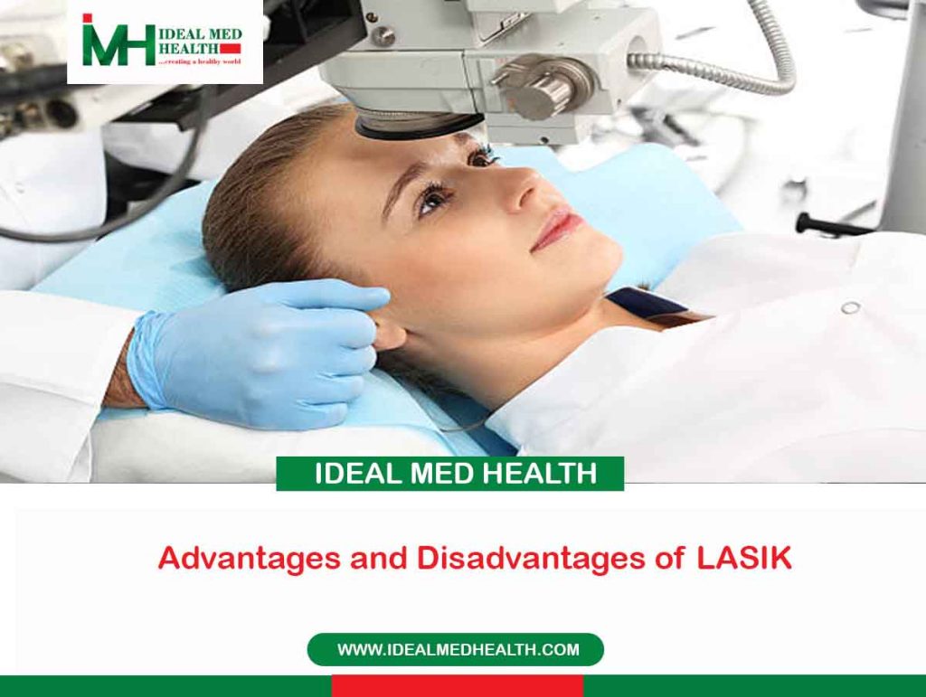 Advantages and Disadvantages of LASIK
